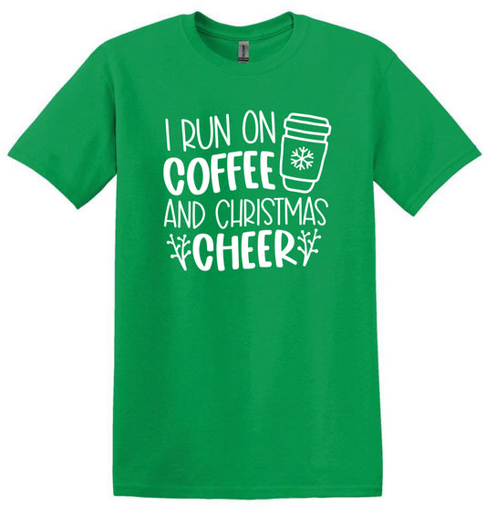 I Run On Coffee And Christmas Cheer